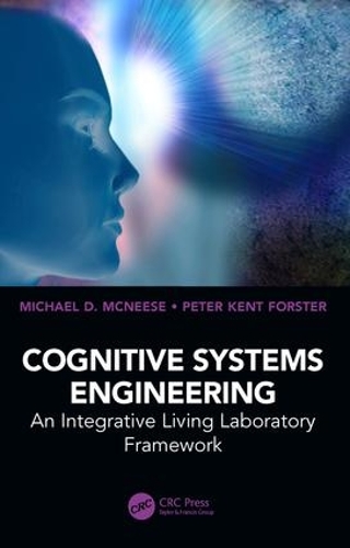 Бумажная книга «Cognitive Systems Engineering: An Integrative Living Laboratory Framework» - фото №1