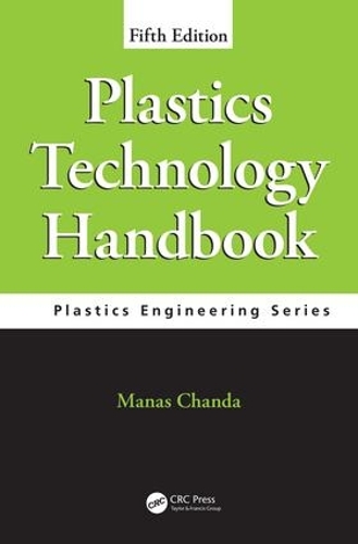 Паперова книга «Plastics Technology Handbook», автор Манас Чанда - фото №1