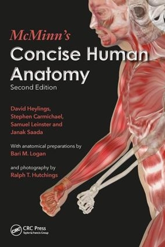 Бумажная книга «McMinn's Concise Human Anatomy», авторов Дэвид Хейлингс, Джанак Саада, Сэмюэл Джон Лейнстер, Стивен В. Кармайкл - фото №1