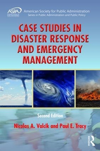 [object Object] «Case Studies in Disaster Response and Emergency Management», авторов Николай А. Вальчик, Пол Э. Трейси - фото №1
