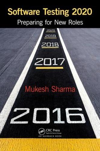 [object Object] «Software Testing 2020: Preparing for New Roles», автор Мукеш Шарма - фото №1