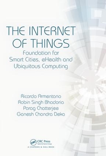 [object Object] «The Internet of Things: Foundation for Smart Cities, eHealth, and Ubiquitous Computing» - фото №1