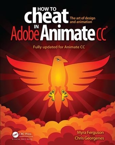[object Object] «How to Cheat in Adobe Animate CC», авторів Кріс Джордженес, Майра Фергюсон - фото №1
