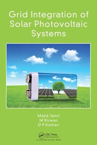 Бумажная книга «Grid Integration of Solar Photovoltaic Systems», авторов Д П Котари, М Ризван, Маджид Джамиль - фото №1