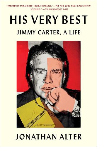 Бумажная книга «His Very Best: Jimmy Carter, a Life», автор Джонатан Альтер - фото №1