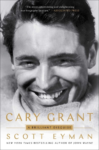 Бумажная книга «Cary Grant: A Brilliant Disguise», автор Скотт Эйман - фото №1