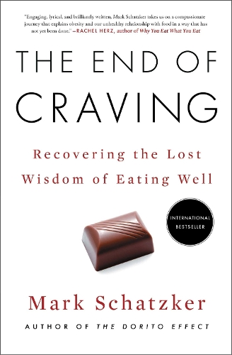 Бумажная книга «The End of Craving: Recovering the Lost Wisdom of Eating Well», автор Марк Шатцкер - фото №1