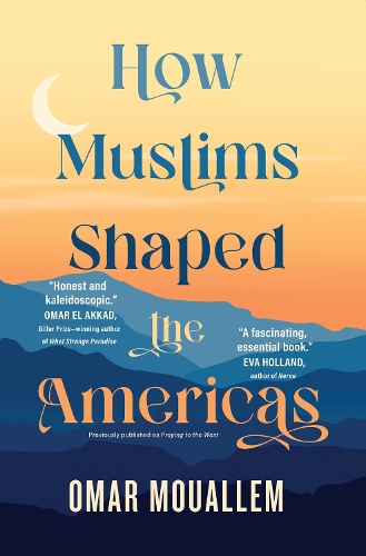 Бумажная книга «How Muslims Shaped the Americas» - фото №1