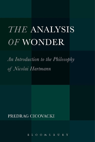 Бумажная книга «The Analysis of Wonder: An Introduction to the Philosophy of Nicolai Hartmann», автор Предраг Чиковацки - фото №1