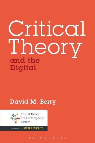 Бумажная книга «Critical Theory and the Digital», автор Дэвид М. Берри - фото №1