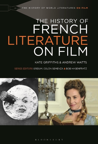 Бумажная книга «The History of French Literature on Film», авторов Эндрю Уоттс, Кейт Гриффитс - фото №1