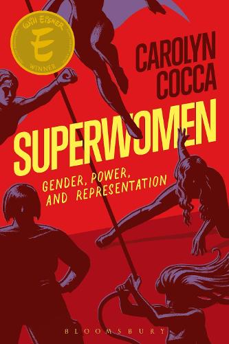 Бумажная книга «Superwomen: Gender, Power, and Representation», автор Каролин Кокка - фото №1