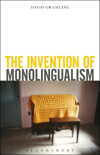 Бумажная книга «The Invention of Monolingualism», автор Дэвид Грамлинг - фото №1