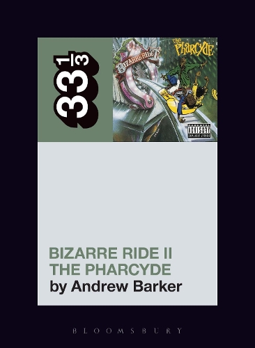Бумажная книга «The Pharcyde's Bizarre Ride II the Pharcyde», автор Эндрю Баркер - фото №1