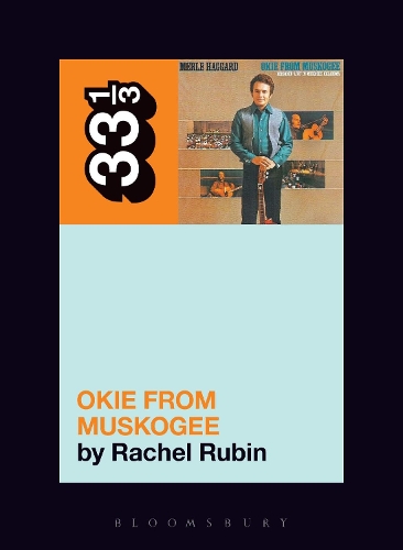 Бумажная книга «Merle Haggard's Okie from Muskogee», автор Рэйчел Ли Рубин - фото №1