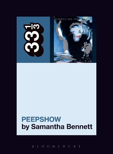 Бумажная книга «Siouxsie and the Banshees' Peepshow», автор Саманта Беннетт - фото №1