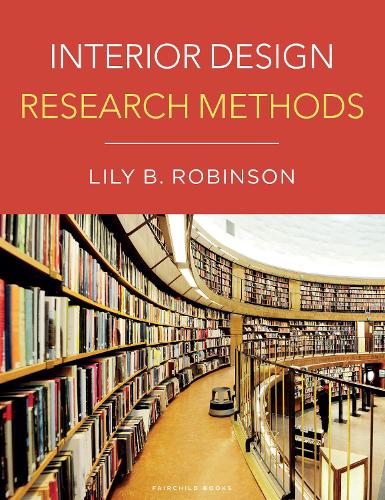 Бумажная книга «Interior Design Research Methods», автор Лили Б. Робинсон - фото №1