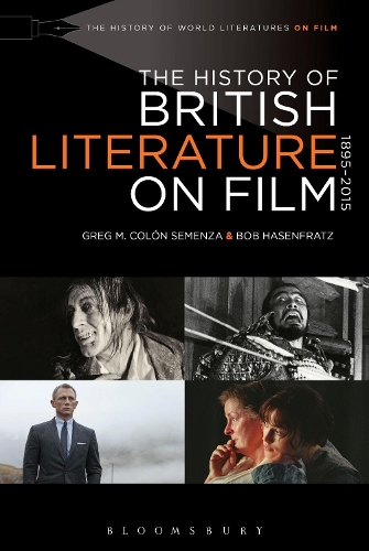 Бумажная книга «The History of British Literature on Film, 1895-2015», авторов Боб Хазенфратц, Грег М. Колон Семенца - фото №1