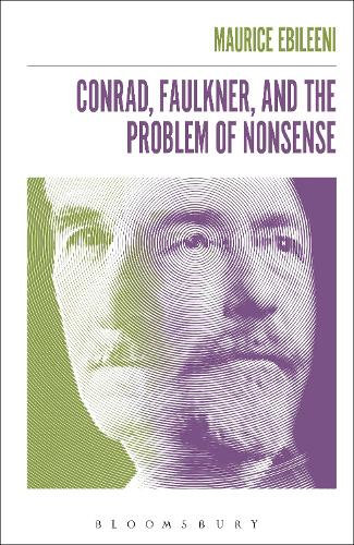 Паперова книга «Conrad, Faulkner, and the Problem of NonSense», автор Моріс Ебілені - фото №1