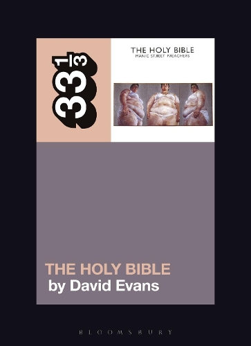Бумажная книга «Manic Street Preachers’ The Holy Bible», автор Дэвид Эванс - фото №1