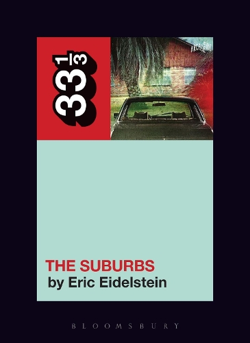 Бумажная книга «Arcade Fire’s The Suburbs», автор Эрик Эйдельштейн - фото №1