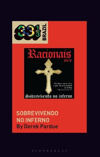 Бумажная книга «Racionais MCs' Sobrevivendo no Inferno», автор Дерек Пардью - фото №1