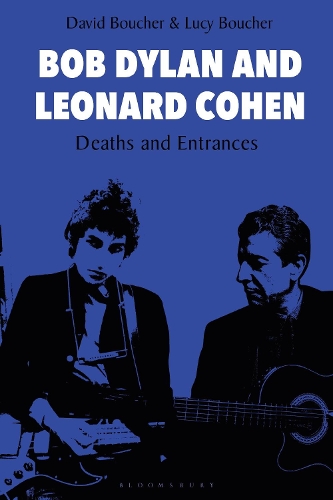 Бумажная книга «Bob Dylan and Leonard Cohen: Deaths and Entrances», автор Люси Буше - фото №1