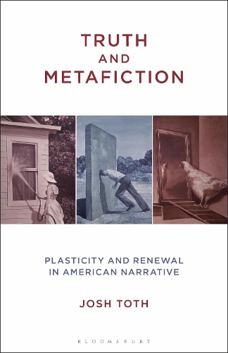 Бумажная книга «Truth and Metafiction: Plasticity and Renewal in American Narrative», автор Джош Тот - фото №1