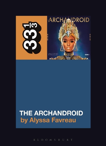 Бумажная книга «Janelle Monáe’s The ArchAndroid», автор Алисса Фавро - фото №1
