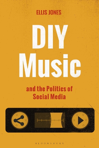 Бумажная книга «DIY Music and the Politics of Social Media», автор Эллис Джонс - фото №1