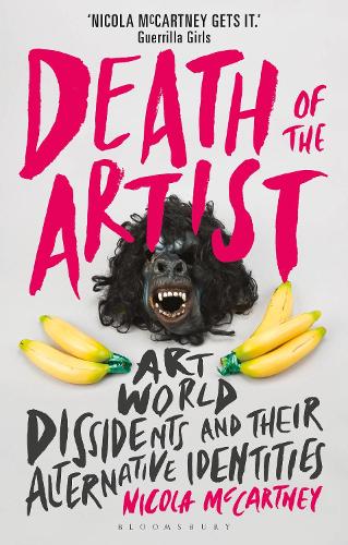 Бумажная книга «Death of the Artist: Art World Dissidents and Their Alternative Identities», автор Никола Маккартни - фото №1