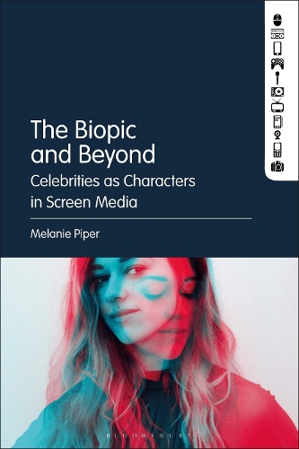 Бумажная книга «The Biopic and Beyond: Celebrities as Characters in Screen Media», автор Мелани Пайпер - фото №1