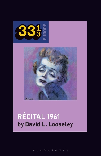 Бумажная книга «Édith Piaf's Récital 1961», автор Дэвид Л. Лусли - фото №1