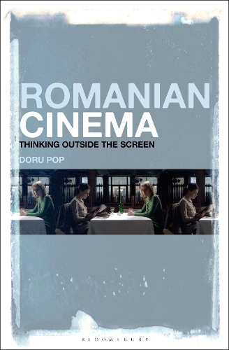 Паперова книга «Romanian Cinema: Thinking Outside the Screen», автор Дору Поп - фото №1