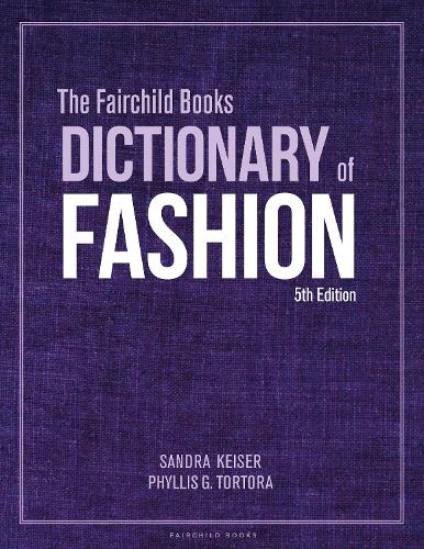 Бумажная книга «The Fairchild Books Dictionary of Fashion», авторов Филлис Г. Тортора, Сандра Кайзер - фото №1