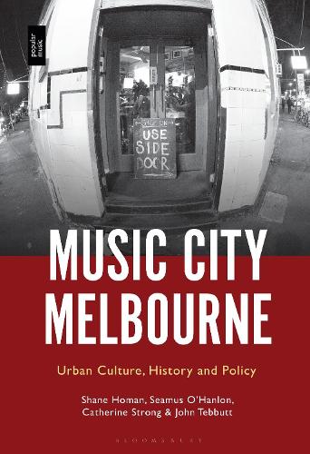 Бумажная книга «Music City Melbourne: Urban Culture, History and Policy», авторов Кэтрин Стронг, Джон Теббут, Шеймус О'Хэнлон, Шейн Хоман - фото №1
