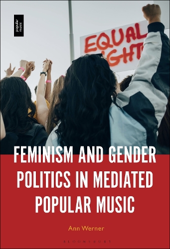 Бумажная книга «Feminism and Gender Politics in Mediated Popular Music», автор Энн Вернер - фото №1