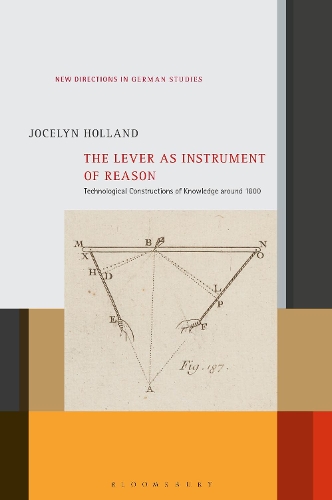 Бумажная книга «The Lever as Instrument of Reason: Technological Constructions of Knowledge around 1800», автор Джоселин Холланд - фото №1