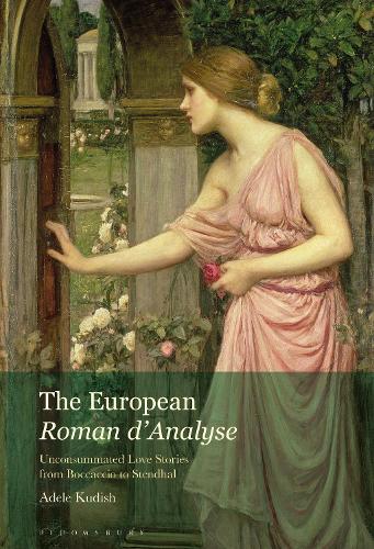 Бумажная книга «The European Roman d’Analyse: Unconsummated Love Stories from Boccaccio to Stendhal», автор Адель Кудиш - фото №1