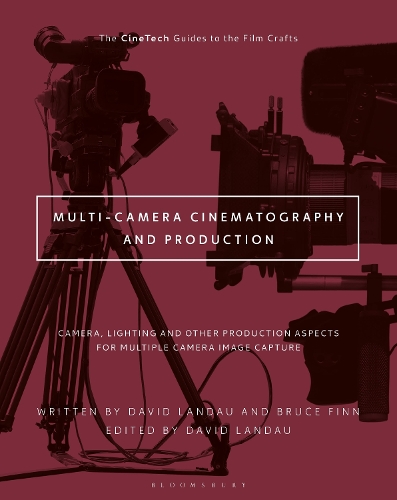 Паперова книга «Multi-Camera Cinematography and Production: Camera, Lighting, and Other Production Aspects for Multiple Camera Image Capture», авторів Брюс Фінн, Девід Ландау - фото №1
