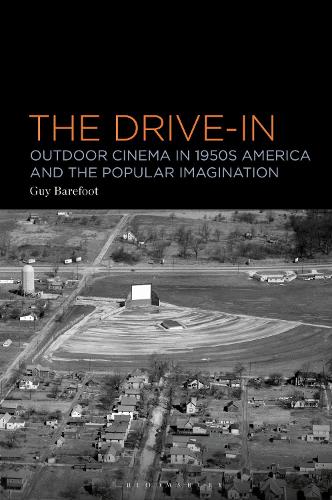 Бумажная книга «The Drive-In: Outdoor Cinema in 1950s America and the Popular Imagination», автор Guy Barefoot - фото №1