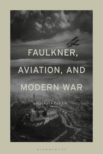 Бумажная книга «Faulkner, Aviation, and Modern War», автор Майкл Цейтлин - фото №1