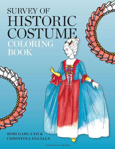 Паперова книга «Survey of Historic Costume Coloring Book», авторів Бобі Гарланд, Кристина Ингаллс - фото №1