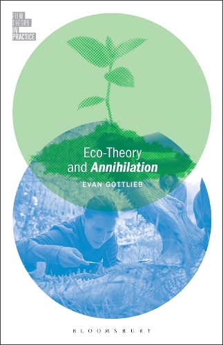 Паперова книга «Eco-Theory and Annihilation», автор Еван Готтліб - фото №1