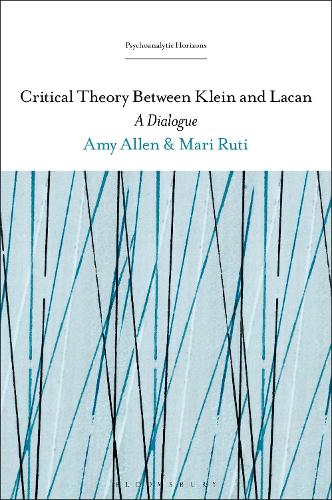 Бумажная книга «Critical Theory Between Klein and Lacan: A Dialogue», авторов Эми Аллен, Мари Рути - фото №1
