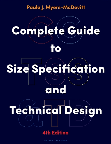 Бумажная книга «Complete Guide to Size Specification and Technical Design», автор Пола Дж. Майерс-Макдевитт - фото №1