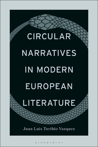 Бумажная книга «Circular Narratives in Modern European Literature», автор Хуан Луис Торибио Васкес - фото №1