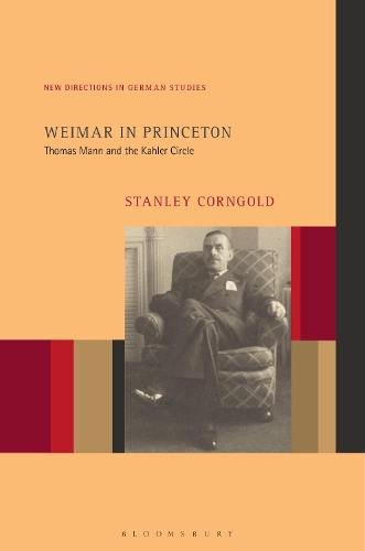 Бумажная книга «Weimar in Princeton: Thomas Mann and the Kahler Circle», автор Стэнли Корнголд - фото №1