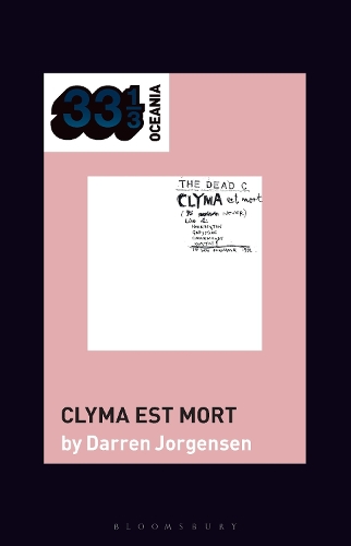Паперова книга «The Dead C’s Clyma est mort», автор Даррен Йоргенсен - фото №1