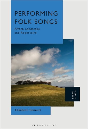 Паперова книга «Performing Folk Songs: Affect, Landscape and Repertoire», автор Елізабет Беннетт - фото №1